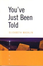 cover of 'You've Just Been Told' by Elizabeth Macklin